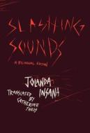 Slashing Sounds di Jolanda Insana edito da University of Chicago Press