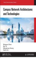 Campus Network Architectures And Technologies di Ningguo Shen, Bin Yu, Mingxiang Huang, Hailin Xu edito da Taylor & Francis Ltd