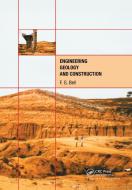 Engineering Geology And Construction di Fred G. Bell edito da Taylor & Francis Ltd