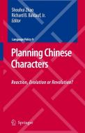 Planning Chinese Characters di Shouhui Zhao, Richard B. Baldauf edito da Springer-Verlag New York Inc.