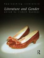 Literature and Gender di Lizbeth (University College Dublin Goodman edito da Taylor & Francis Ltd