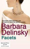 Facets di Barbara Delinsky edito da Little, Brown & Company