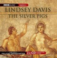 The Silver Pigs di Lindsey Davis edito da Bbc Audio, A Division Of Random House