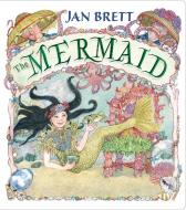 The Mermaid di Jan Brett edito da Penguin Putnam Inc