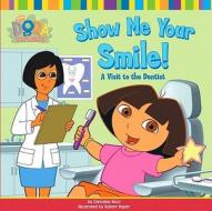 Show Me Your Smile di Nickelodeon edito da Simon & Schuster