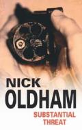 Substantial Threat di Nick Oldham edito da Severn House Publishers