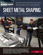 Sheet Metal Shaping di Ed Barr edito da Motorbooks International