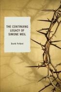 CONTINUING LEGACY OF SIMONE WEPB di David Pollard edito da Rowman and Littlefield