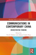 Communications In Contemporary China edito da Taylor & Francis Ltd