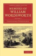 Memoirs of William Wordsworth di Christopher Wordsworth edito da Cambridge University Press