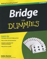 Bridge For Dummies di Eddie Kantar edito da John Wiley & Sons Inc