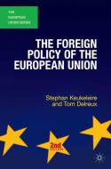 The Foreign Policy of the European Union di Stephan Keukeleire, Tom Delreux edito da Macmillan Education