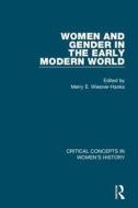 Women and Gender in the Early Modern World di Merry Wiesner-Hanks edito da Routledge