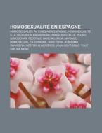 Homosexualit En Espagne: Federico Garc di Livres Groupe edito da Books LLC, Wiki Series