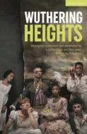 Wuthering Heights di Bronte Emily Bronte edito da Bloomsbury Publishing (UK)