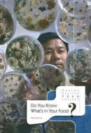 Do You Know What's in Your Food? di Neil Morris edito da Heinemann Educational Books