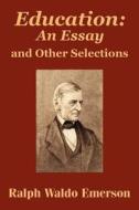 Education di Ralph Waldo Emerson edito da University Press Of The Pacific