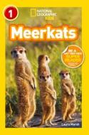 National Geographic Kids Readers: Meerkats di Laura Marsh edito da National Geographic Kids