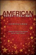 American Exceptionalisms: From Winthrop to Winfrey edito da STATE UNIV OF NEW YORK PR
