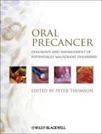 Oral Precancer di Peter Thomson edito da Wiley-Blackwell