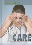 Skin Care di Sabina K. Jaworski, Robert Chehoski edito da ROSEN PUB GROUP