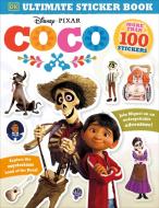Ultimate Sticker Book: Disney Pixar Coco di Dk edito da DK PUB