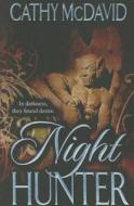 Night Hunter di Cathy McDavid edito da Montlake Romance