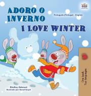 I Love Winter (Portuguese English Bilingual Book for Kids- Portugal) di Shelley Admont, Kidkiddos Books edito da KidKiddos Books Ltd.