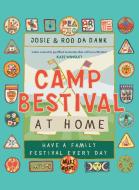 Camp Bestival Free Range Families di Rob da Bank, Josie da Bank edito da Ebury Publishing