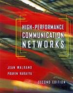 High-Performance Communication Networks, 2e di Jean Walrand, Pravin Varaiya, Walrand edito da MORGAN KAUFMANN PUBL INC