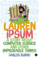 Lauren Ipsum di Carlos Bueno edito da No Starch Press,US