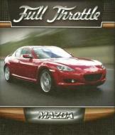 Mazda di Tracy M. Maurer edito da Rourke Publishing (FL)