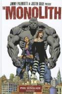 The Monolith di Jimmy Palmiotti, Justin Gray edito da Image Comics