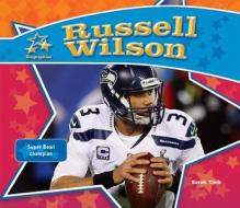 Russell Wilson:: Super Bowl Champion di Sarah Tieck edito da Big Buddy Books