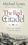 The Red Citadel di Michael Lynes edito da MEREO BOOKS