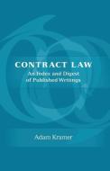 Contract Law: An Index and Digest of Published Writings di Adam Kramer edito da HART PUB