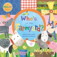 Who\'s In The Farmyard? di Phillis Gershator edito da Barefoot Books Ltd