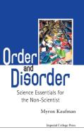 Order and Disorder di Myron Kaufman edito da IMPERIAL COLLEGE PRESS