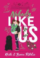 Nobody Like Us (Special Edition Hardcover) di Krista Ritchie, Becca Ritchie edito da Amazon Digital Services LLC - Kdp