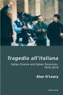 Tragedia all'italiana di Alan O'Leary edito da Lang, Peter