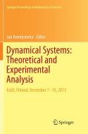 Dynamical Systems: Theoretical and Experimental Analysis edito da Springer International Publishing