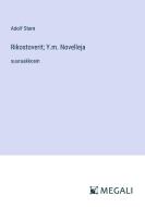 Rikostoverit; Y.m. Novelleja di Adolf Stern edito da Megali Verlag