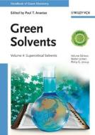 Handbook of Green Chemistry 02 di Walter Leitner, Philip G. Jessop, Chao-Jun Li, Peter Wasserscheid, Annegret Stark edito da Wiley VCH Verlag GmbH