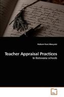 Teacher Appraisal Practices di Pedzani Perci Monyatsi edito da VDM Verlag
