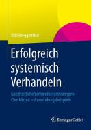 Erfolgreich systemisch verhandeln di Udo Kreggenfeld edito da Gabler, Betriebswirt.-Vlg