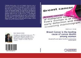 Breast Cancer is the leading cause of cancer deaths among women di Muriel Nontando Mothobi edito da LAP Lambert Academic Publishing