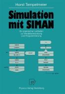 Simulation mit SIMAN di Horst Tempelmeier edito da Physica-Verlag HD