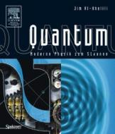 Quantum di Jim Al-Khalili edito da Spektrum Akademischer Verlag