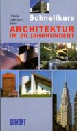 DuMont Schnellkurs Architektur im 20. Jahrhundert di Ursula Kleefisch-Jobst edito da DuMont Buchverlag GmbH