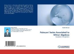 Poincare' Series Associated to Milnor Algebras di Shahid Ahmad edito da LAP Lambert Acad. Publ.